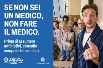 “Se non sei un medico non fare il medico”. Al via la campagna per l’uso corretto degli antibiotici